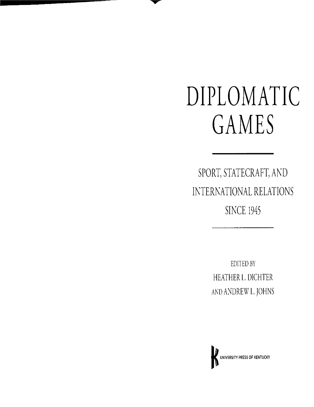 Diplomatic Games