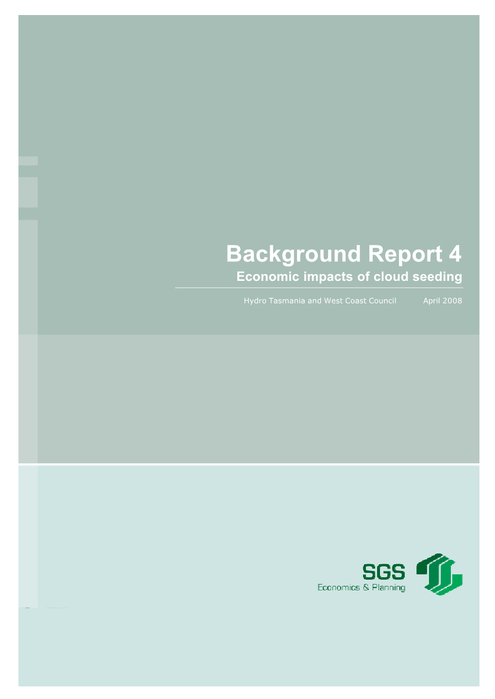 Background Report 4 Economic Impacts of Cloud Seeding