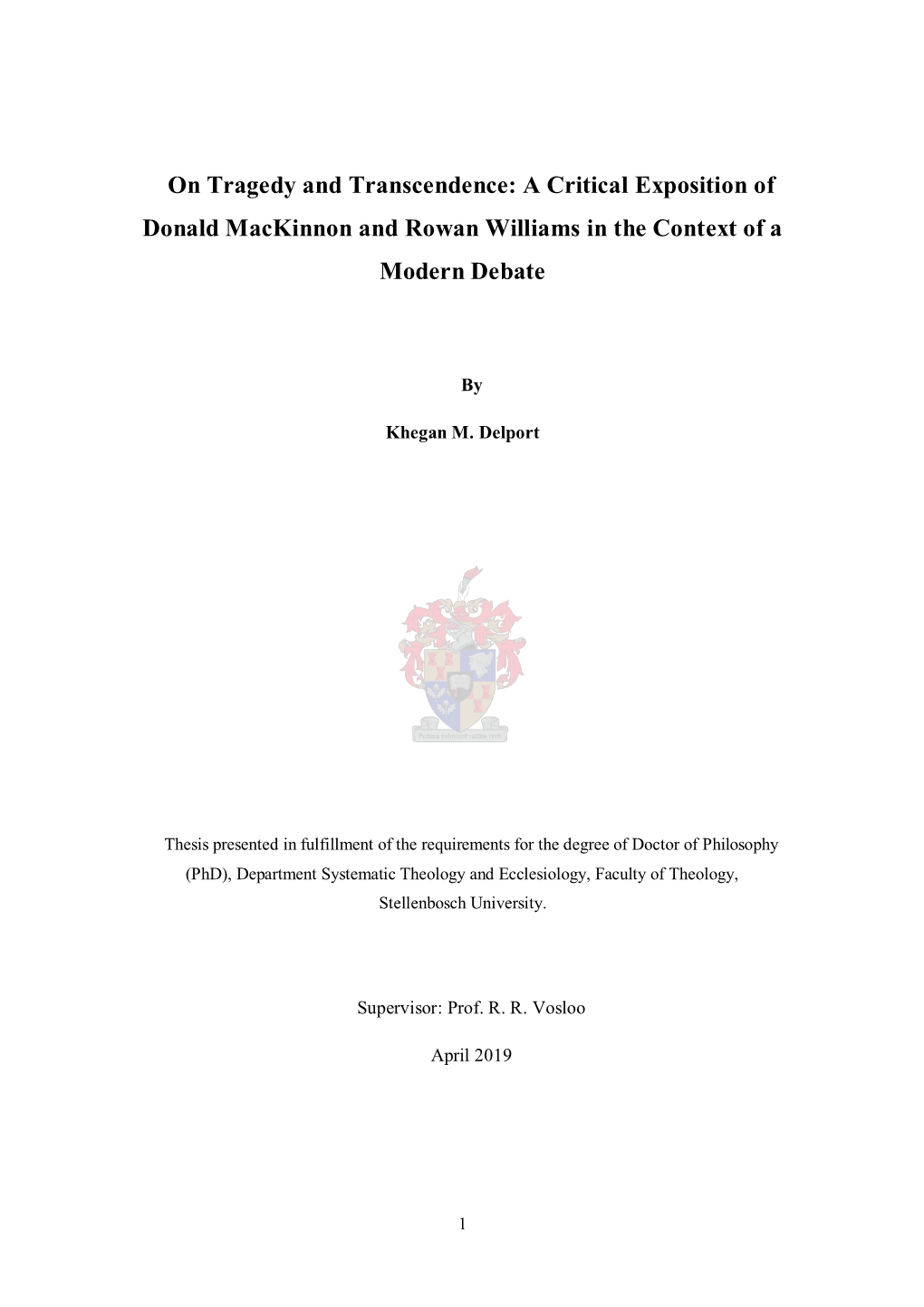 A Critical Exposition of Donald Mackinnon and Rowan Williams in the Context of a Modern Debate