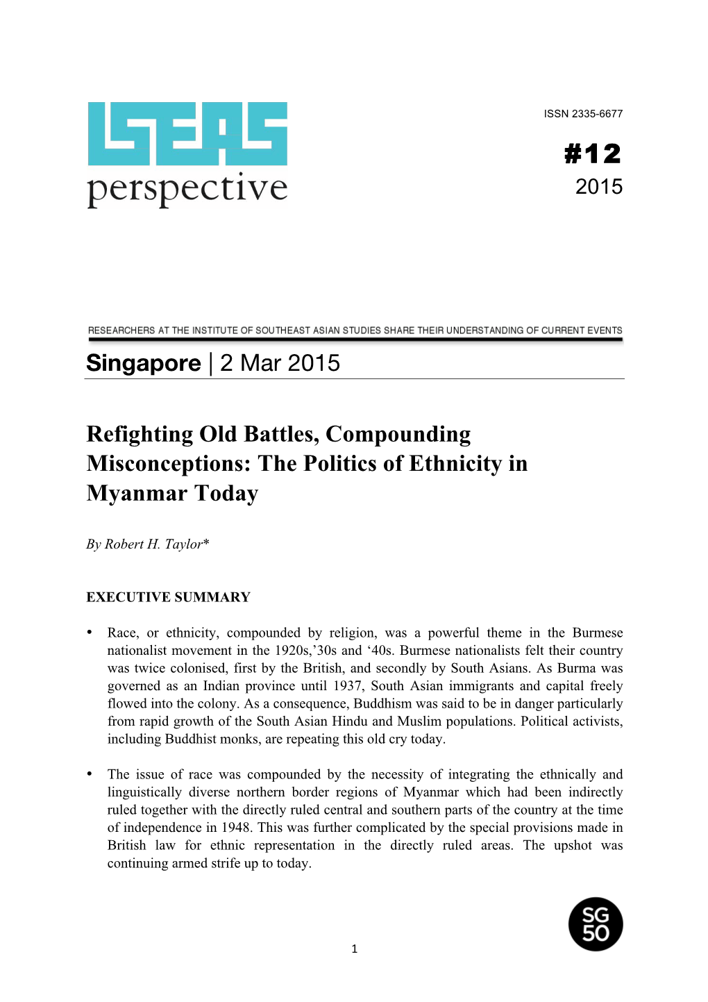 The Politics of Ethnicity in Myanmar Today