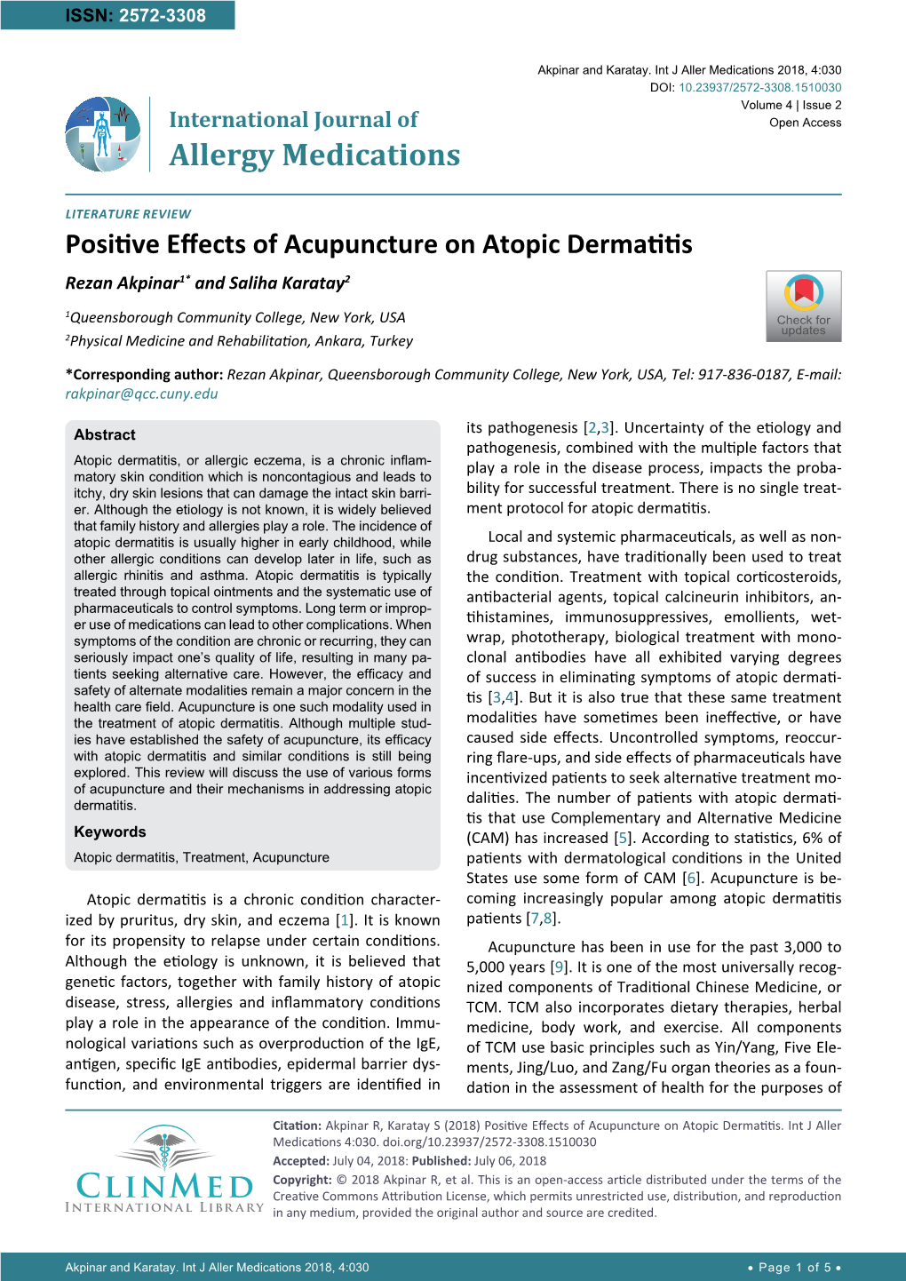 Positive Effects of Acupuncture on Atopic Dermatitis Rezan Akpinar1* and Saliha Karatay2
