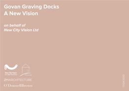 Govan Graving Docks a New Vision on Behalf of New City Vision Ltd