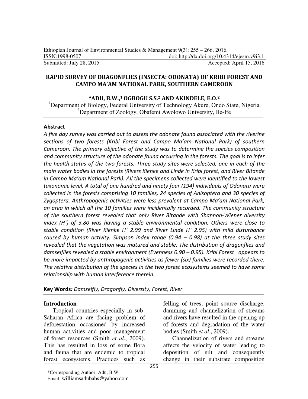 Department of Biology, Federal University of Technology Akure, Ondo State, Nigeria 2Department of Zoology, Obafemi Awolowo University, Ile-Ife