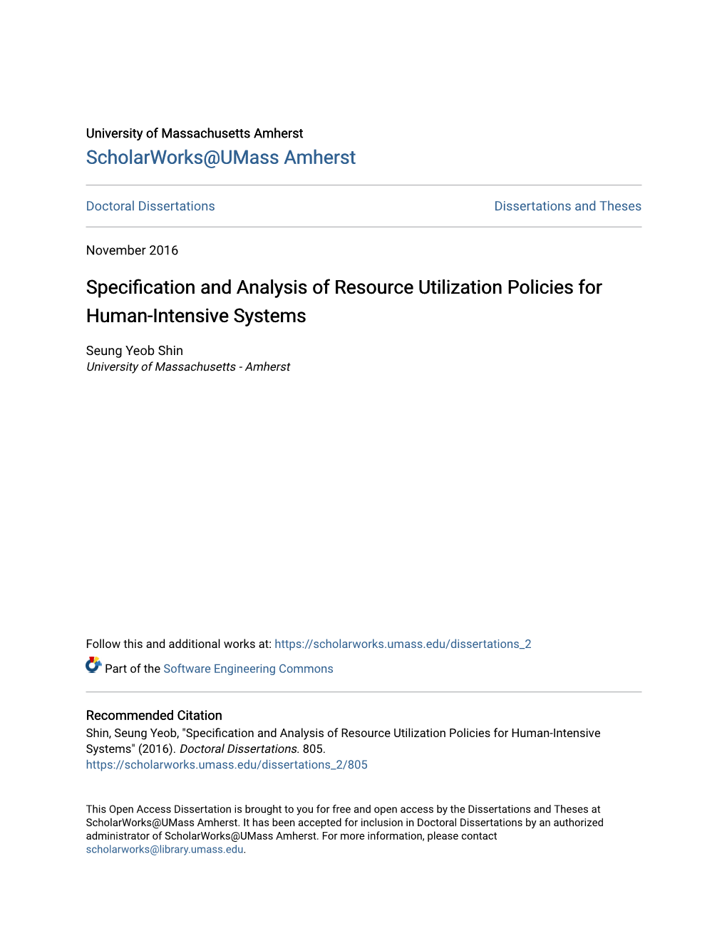 Specification and Analysis of Resource Utilization Policies for Human-Intensive Systems