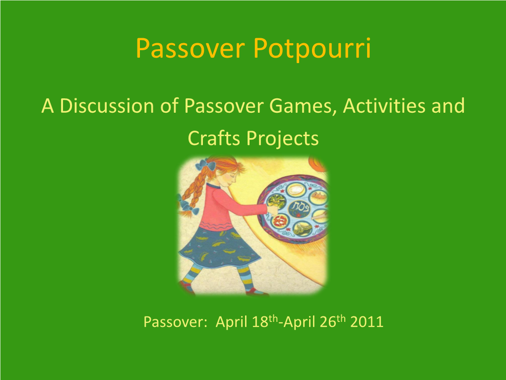 Passover Potpourri
