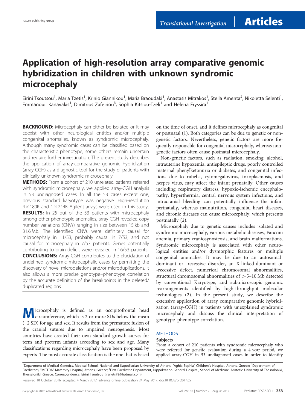 Application of High-Resolution Array Comparative Genomic Hybridization in Children with Unknown Syndromic Microcephaly
