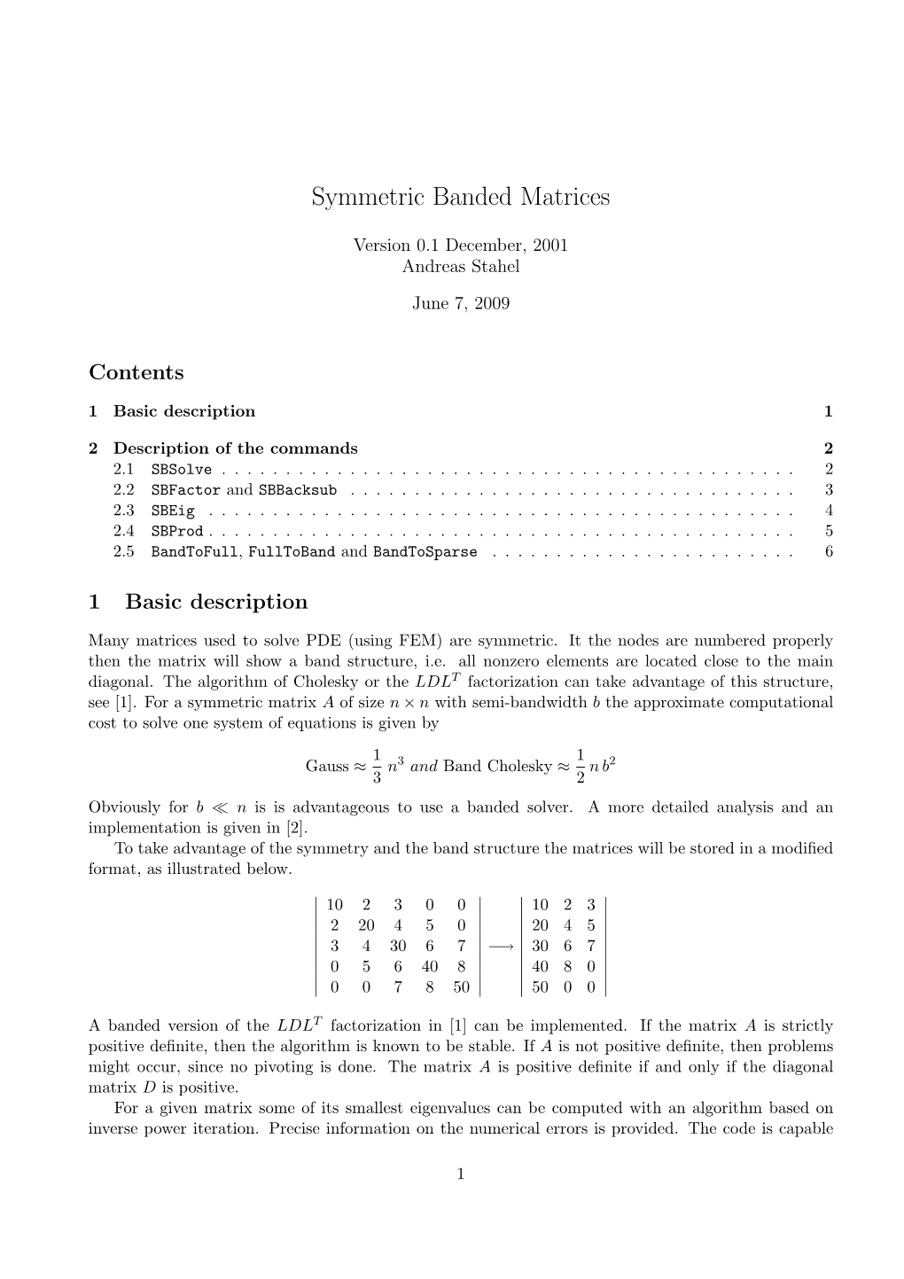 Symmetric Banded Matrices