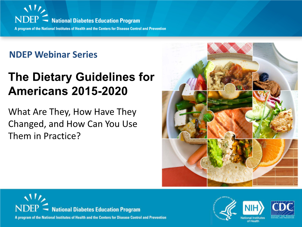 The Dietary Guidelines For Americans 2015-2020 What Are They, How Have ...