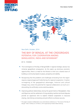 The Bay of Bengal at the Crossroads : Potential for Cooperation Among Bangladesh, India and Myanmar