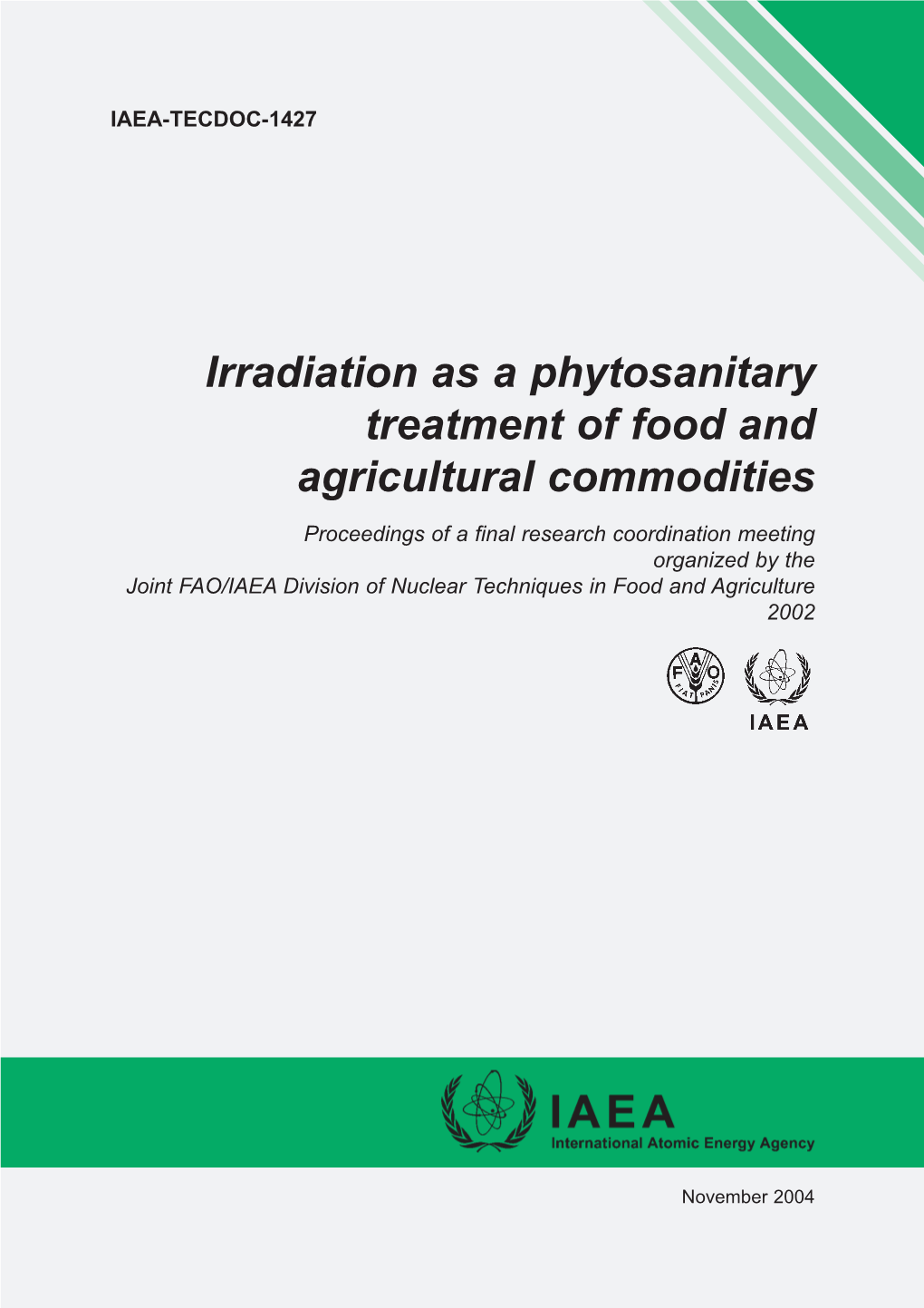 Irradiation As a Phytosanitary Treatment of Food and Agricultural Commodities