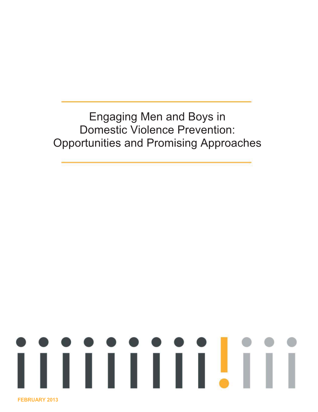 Engaging Men and Boys in Domestic Violence Prevention: Opportunities and Promising Approaches