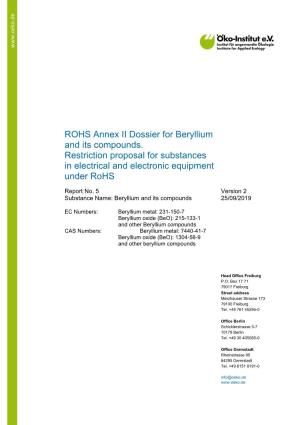 ROHS Annex II Dossier for Beryllium and Its Compounds. Restriction Proposal for Substances in Electrical and Electronic Equipment Under Rohs