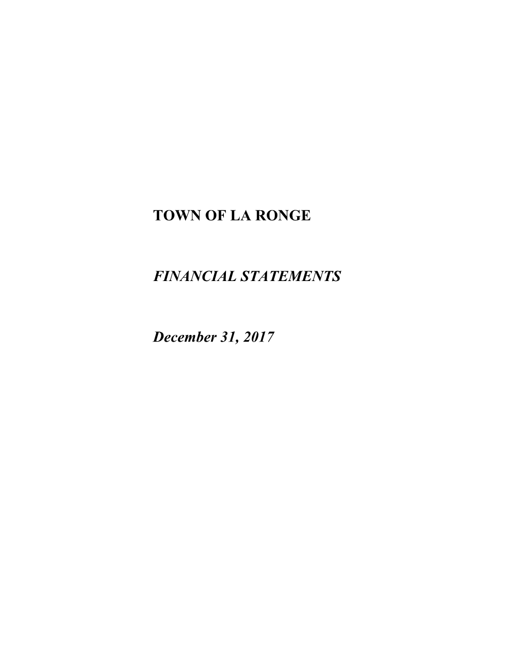 TOWN of LA RONGE FINANCIAL STATEMENTS December 31, 2017