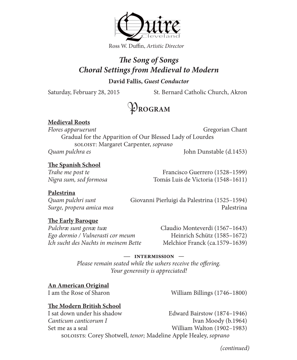 The Song of Songs Choral Settings from Medieval to Modern David Fallis, Guest Conductor Saturday, February 28, 2015 St