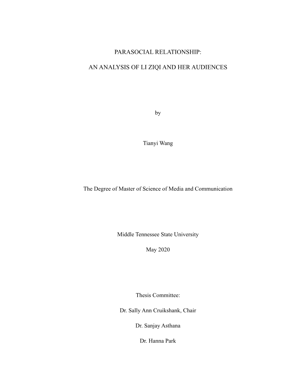 Parasocial Relationship: an Analysis of Li Ziqi and Her