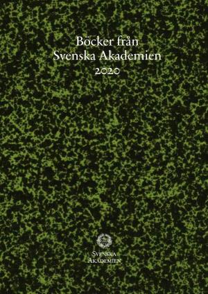 Böcker Från Svenska Akademien 2020
