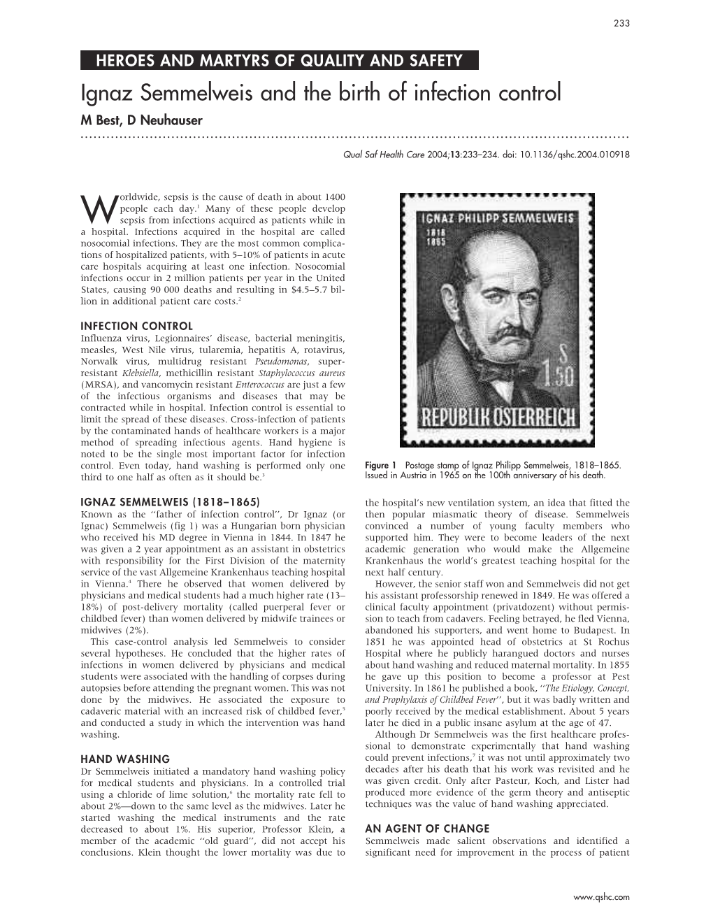 Ignaz Semmelweis and the Birth of Infection Control M Best, D Neuhauser