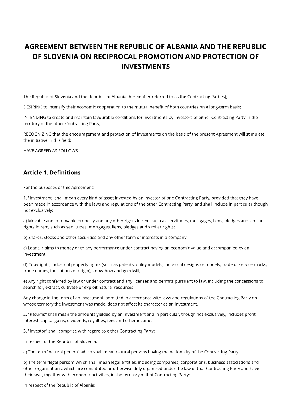 Agreement Between the Republic of Albania and the Republic of Slovenia on Reciprocal Promotion and Protection of Investments