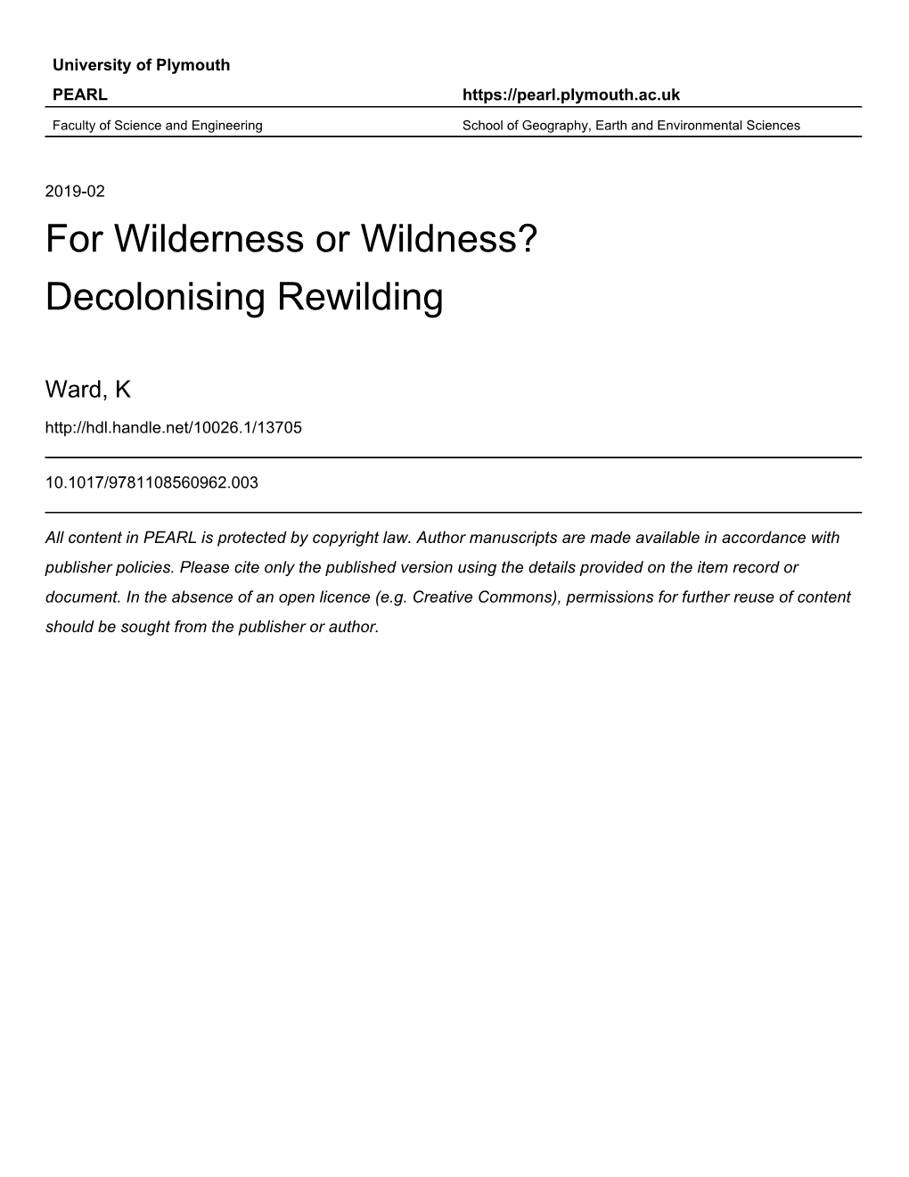 For Wilderness Or Wildness? Decolonising Rewilding