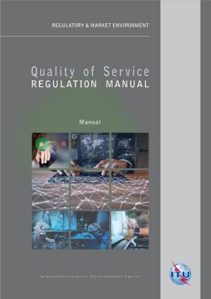 Quality of Service Regulation Manual Quality of Service Regulation