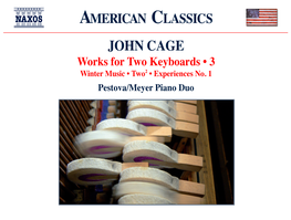 JOHN CAGE Works for Two Keyboards • 3 Winter Music • Two2 • Experiences No