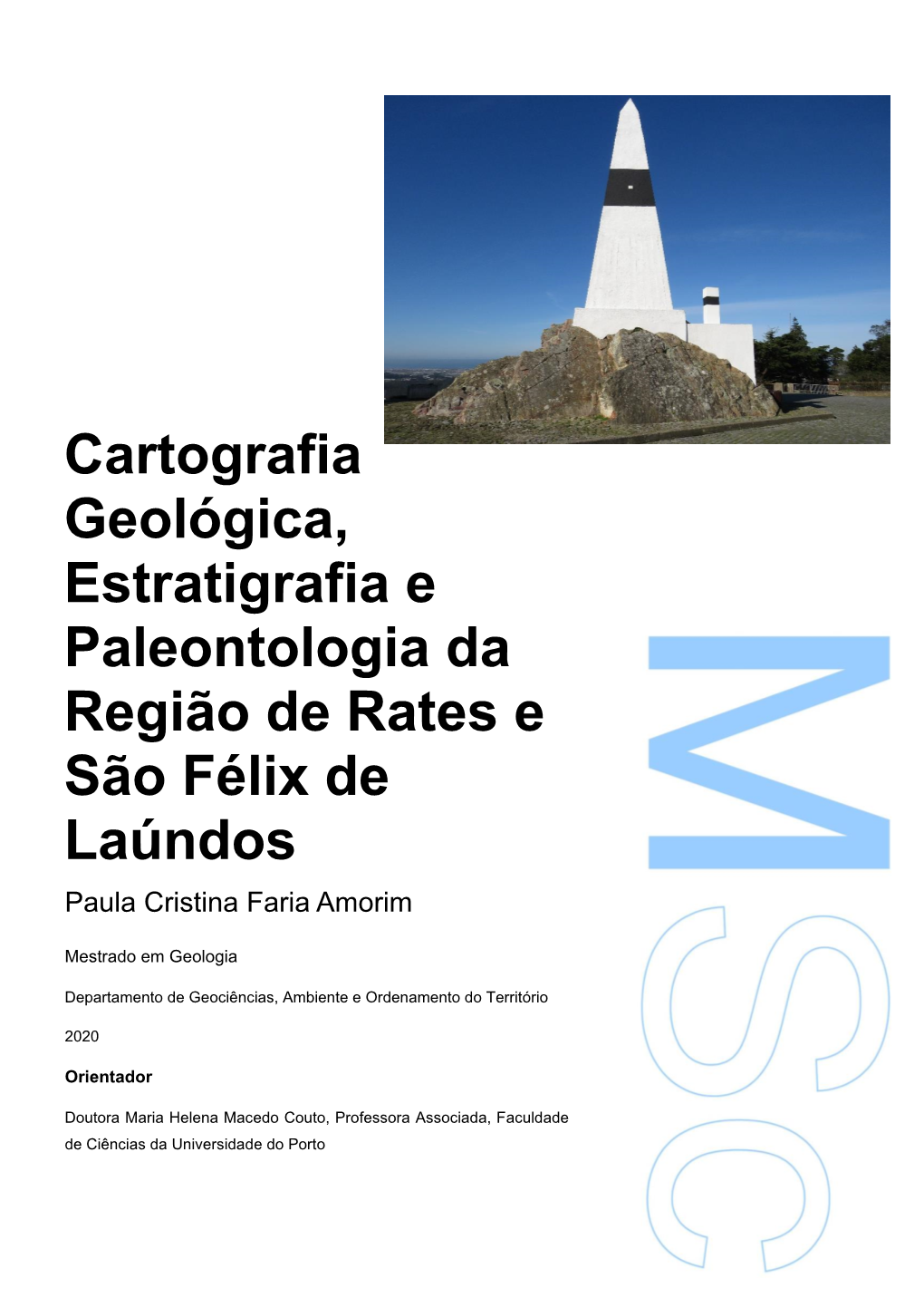 Cartografia Geológica, Estratigrafia E Paleontologia Da Região De Rates E São Félix De