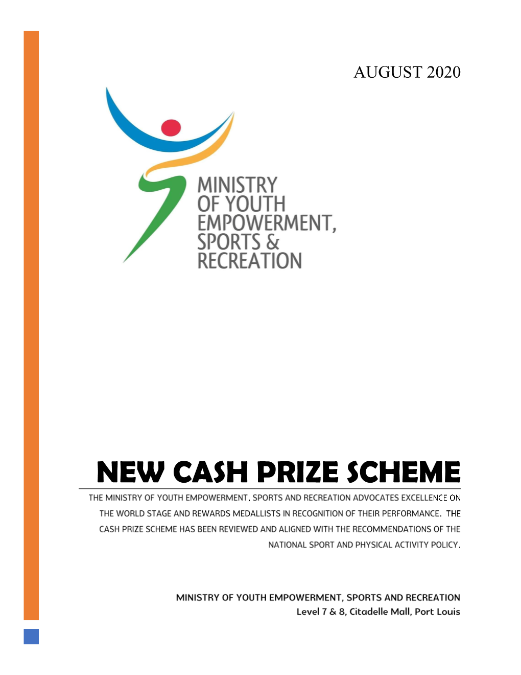 New Cash Prize Scheme