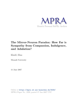 The Mirror-Neuron Paradox: How Far Is Sympathy from Compassion, Indulgence, and Adulation?