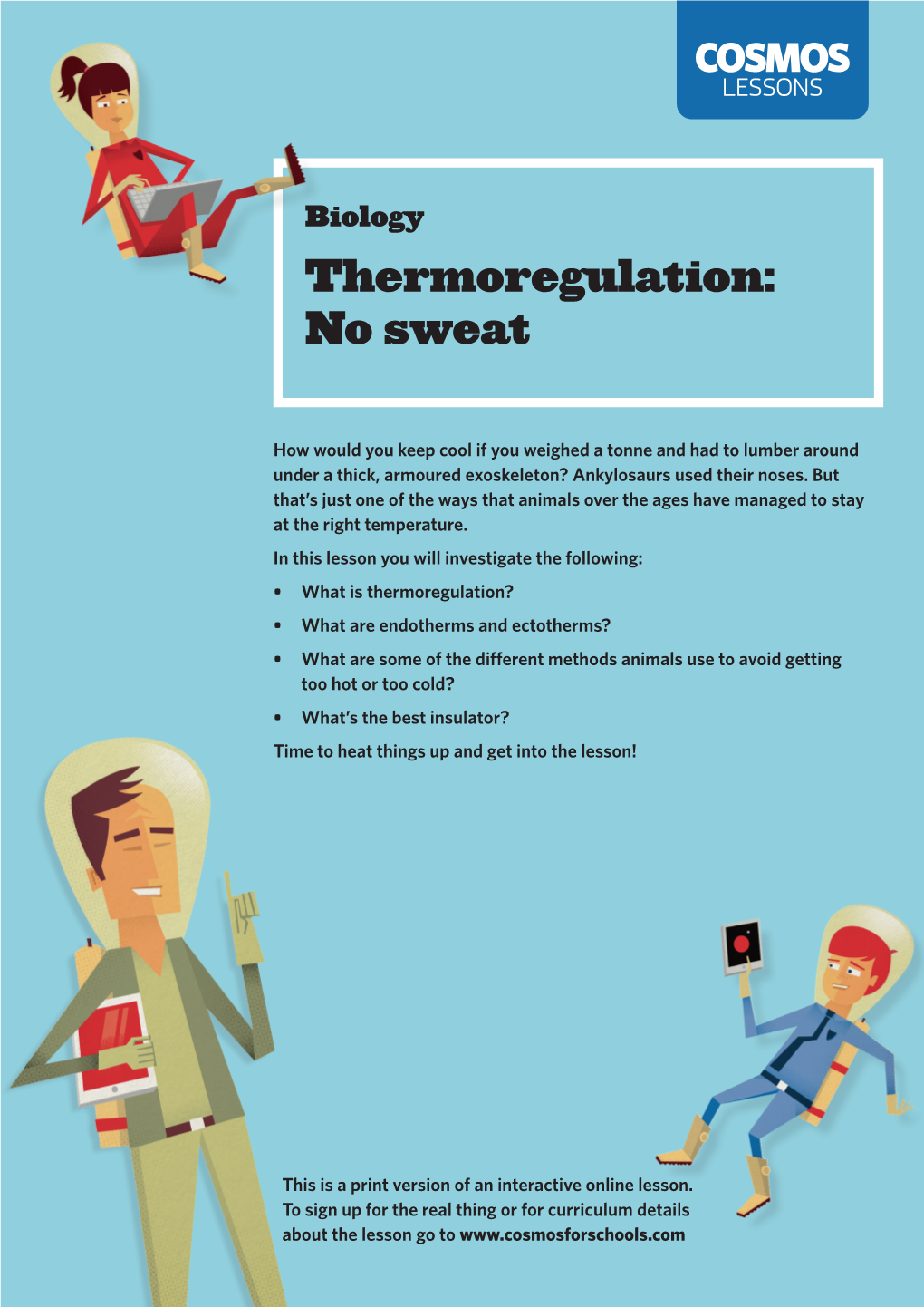 Thermoregulation: No Sweat