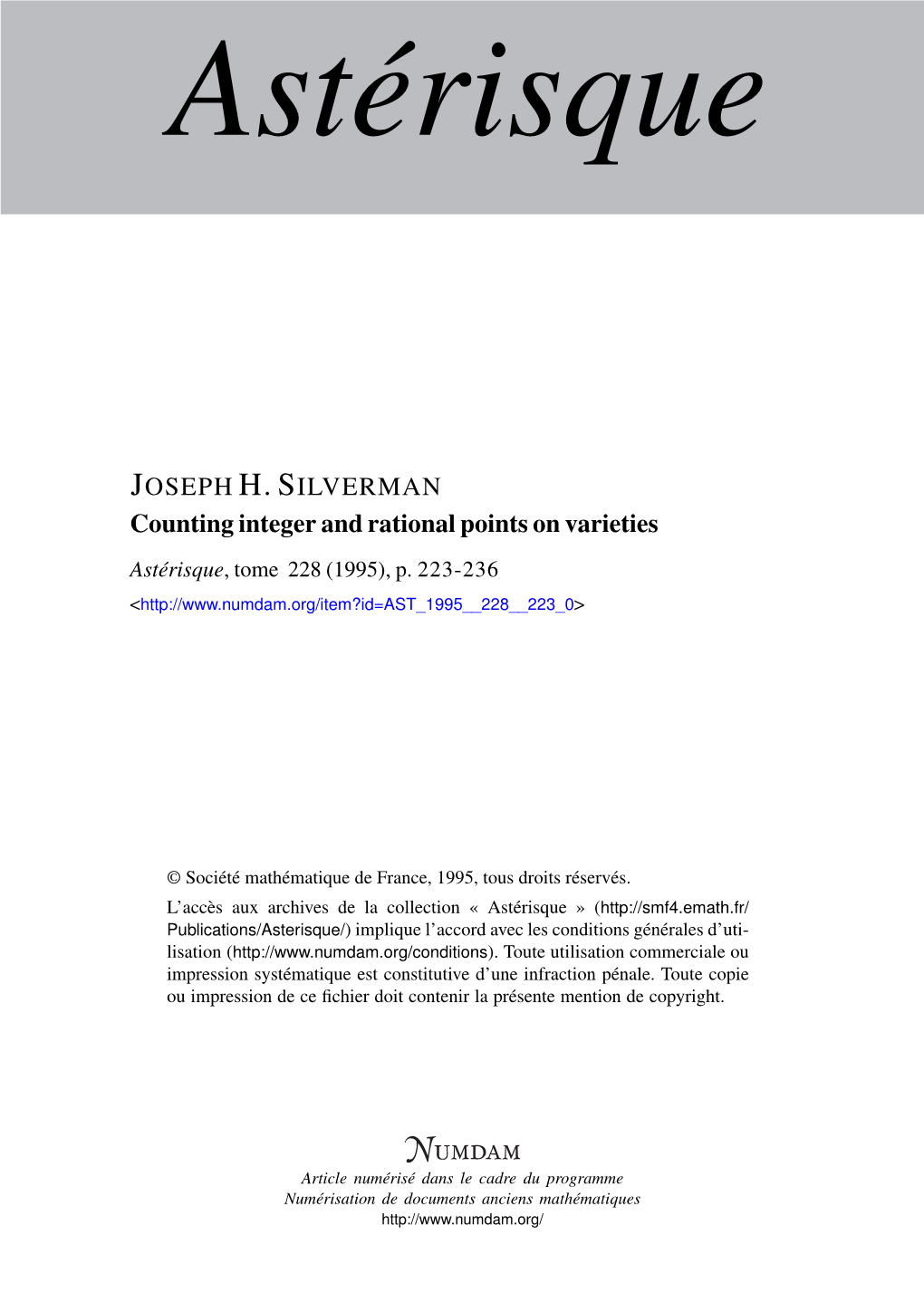 Counting Integer and Rational Points on Varieties Astérisque, Tome 228 (1995), P