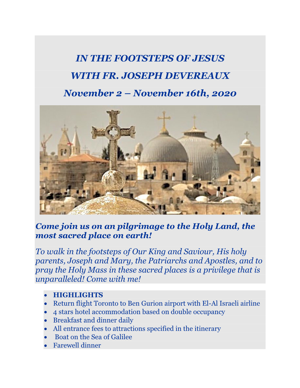 IN the FOOTSTEPS of JESUS with FR. JOSEPH DEVEREAUX November 2 – November 16Th, 2020