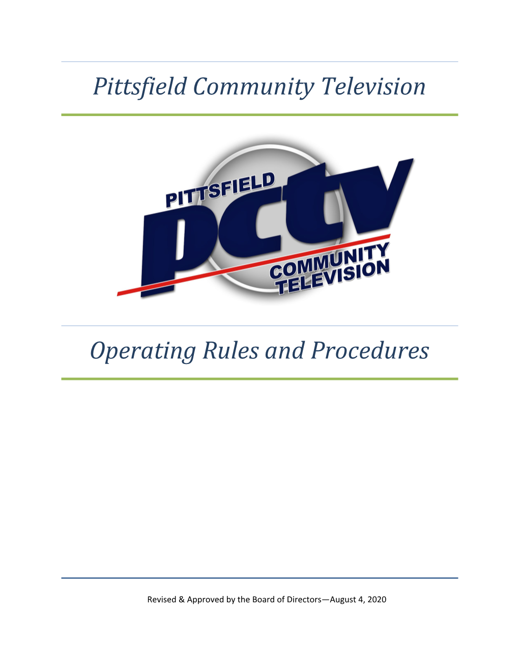 Pittsfield Community Television Operating Rules and Procedures