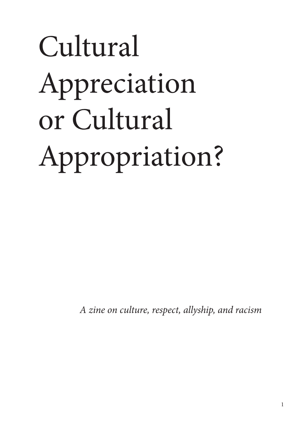 Cultural Appreciation Or Cultural Appropriation?