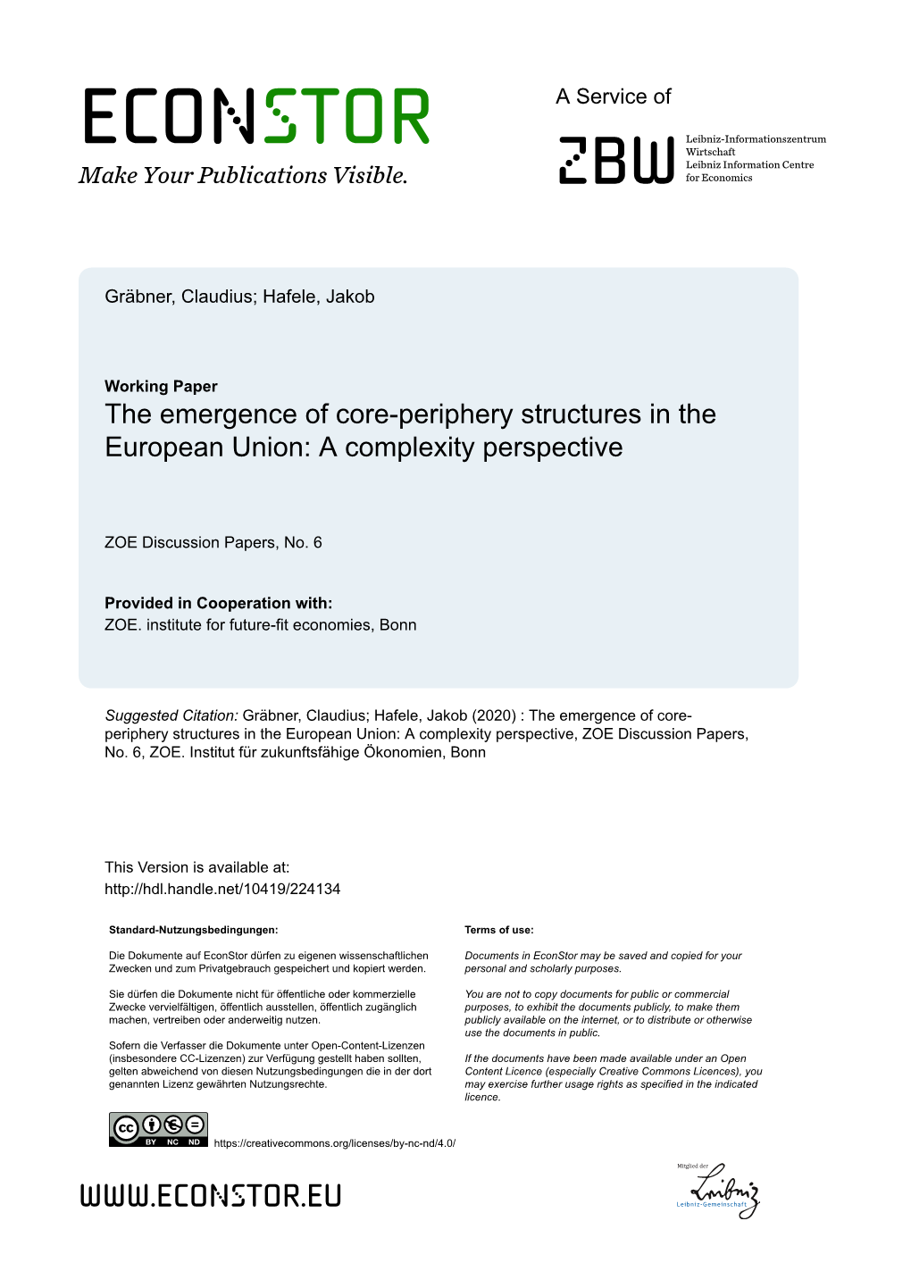 The Emergence of Core-Periphery Structures in the European Union: a Complexity Perspective