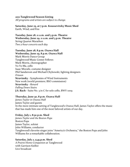 2011 Tanglewood Season Listing All Programs and Artists Are Subject to Change