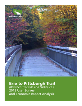 Erie to Pittsburgh Trail 2013 User Survey and Economic Impact Analysis