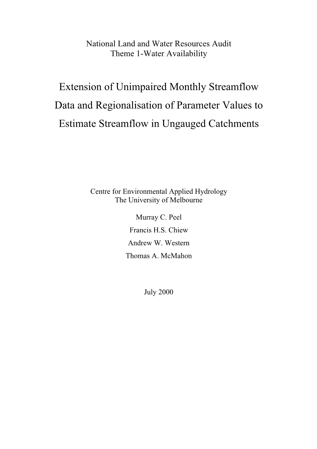 Extension of Unimpaired Monthly Streamflow Data and Regionalisation of Parameter Values to Estimate Streamflow in Ungauged Catchments