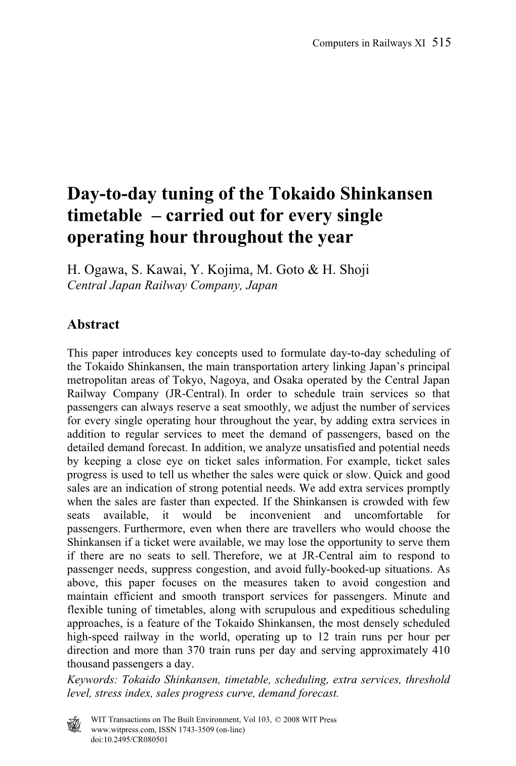Day-To-Day Tuning of the Tokaido Shinkansen Timetable – Carried out for Every Single Operating Hour Throughout the Year