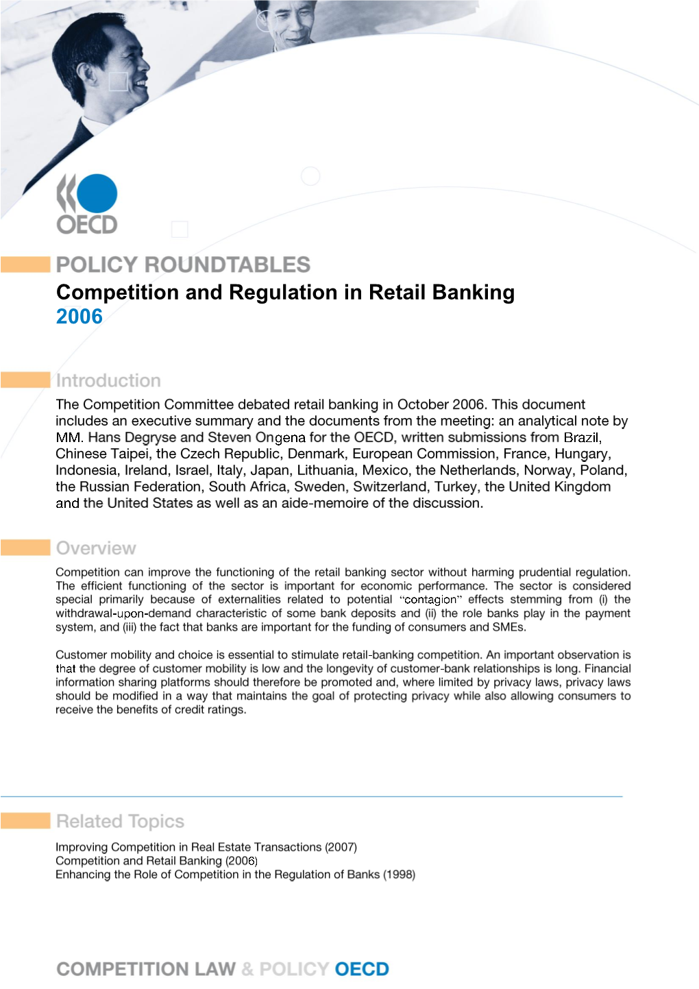 Competition and Regulation in Retail Banking 2006