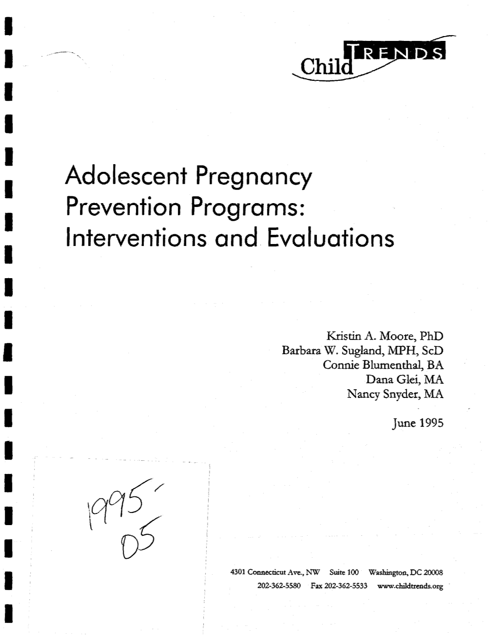 Adolescent Pregnancy Prevention Programs: Interventions and Evaluations
