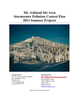 Mt. Ashland Ski Area Stormwater Pollution Control Plan 2013 Summer Projects
