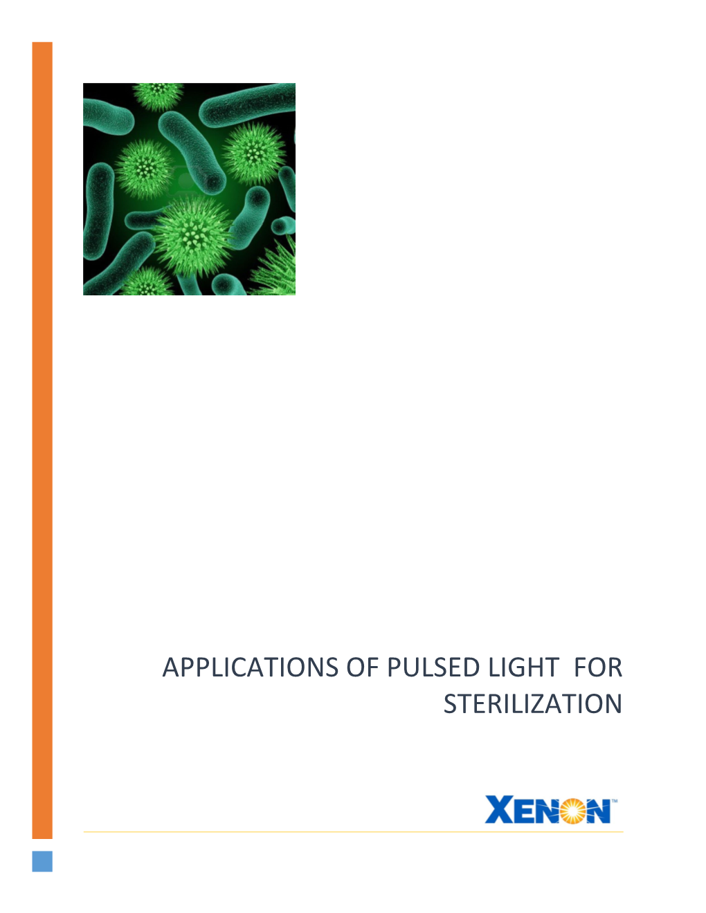 Applications of Pulsed Light for Sterilization