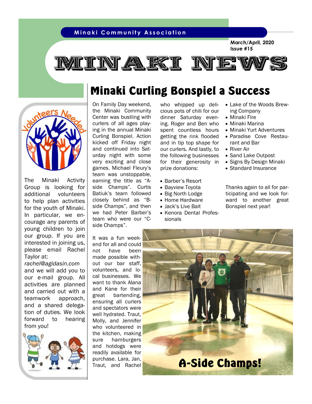 MINAKI NEWS Minaki Curling Bonspiel a Success