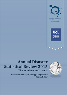 Annual Disaster Statistical Review 2015: the Numbers and Trends