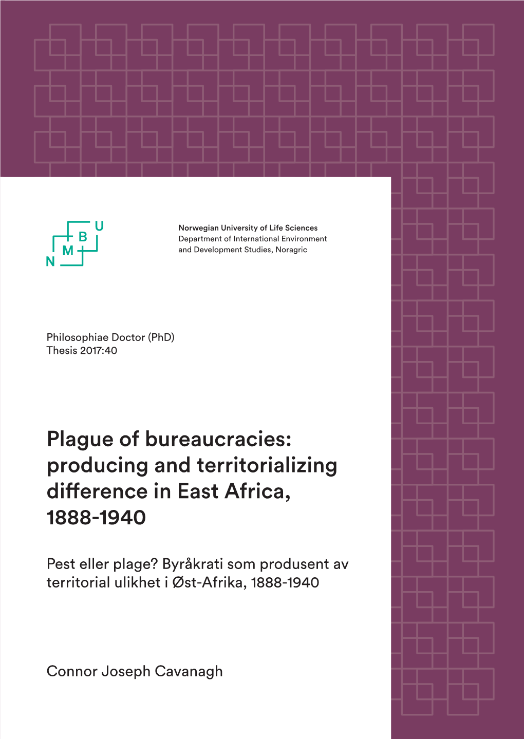 Producing and Territorializing Difference in East Africa, 1888-1940