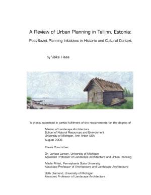 A Review of Urban Planning in Tallinn, Estonia