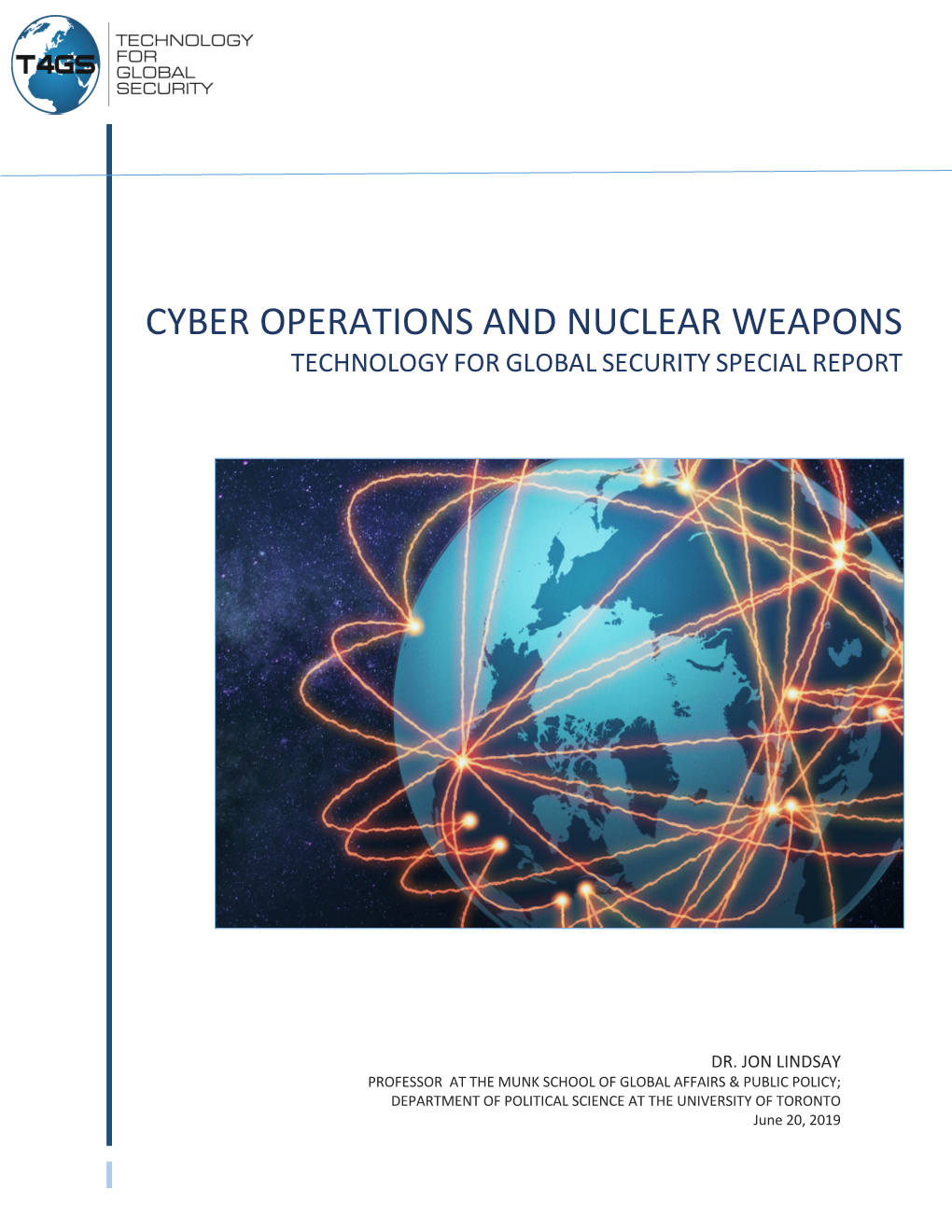Cyber Operations and Nuclear Weapons Technology for Global Security Special Report