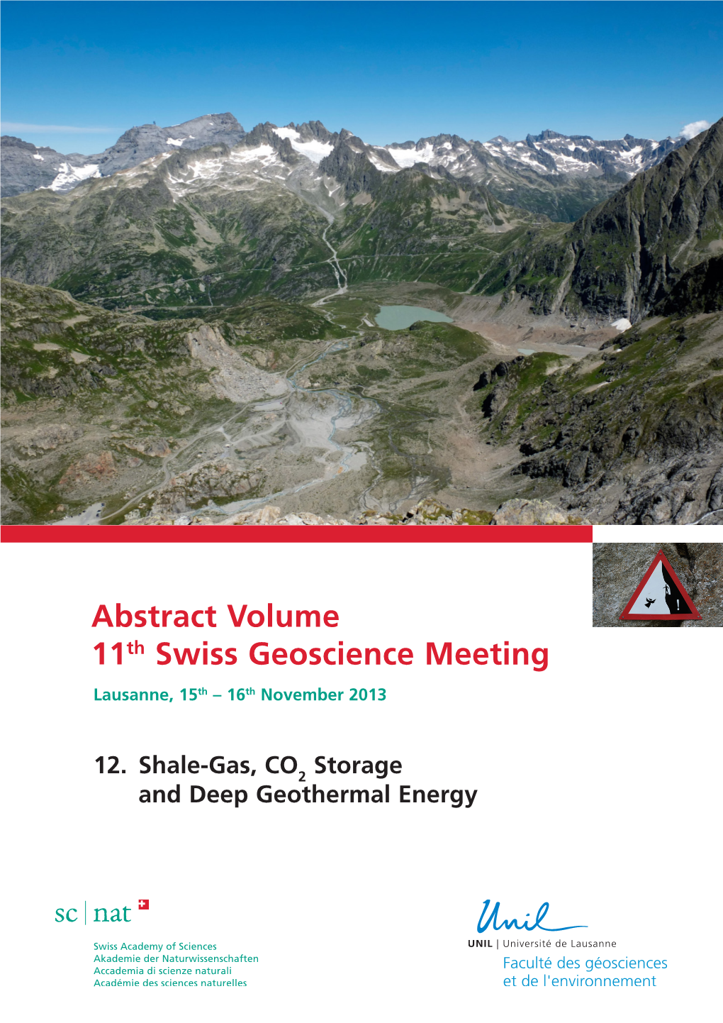 Abstract Volume 11Th Swiss Geoscience Meeting Lausanne, 15Th – 16Th November 2013