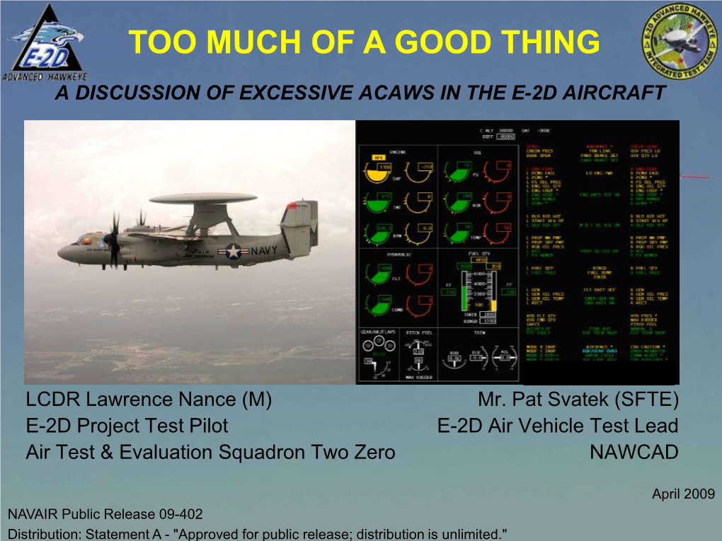 A Discussion of the Excessive ACAWS in the E-2D Aircraft