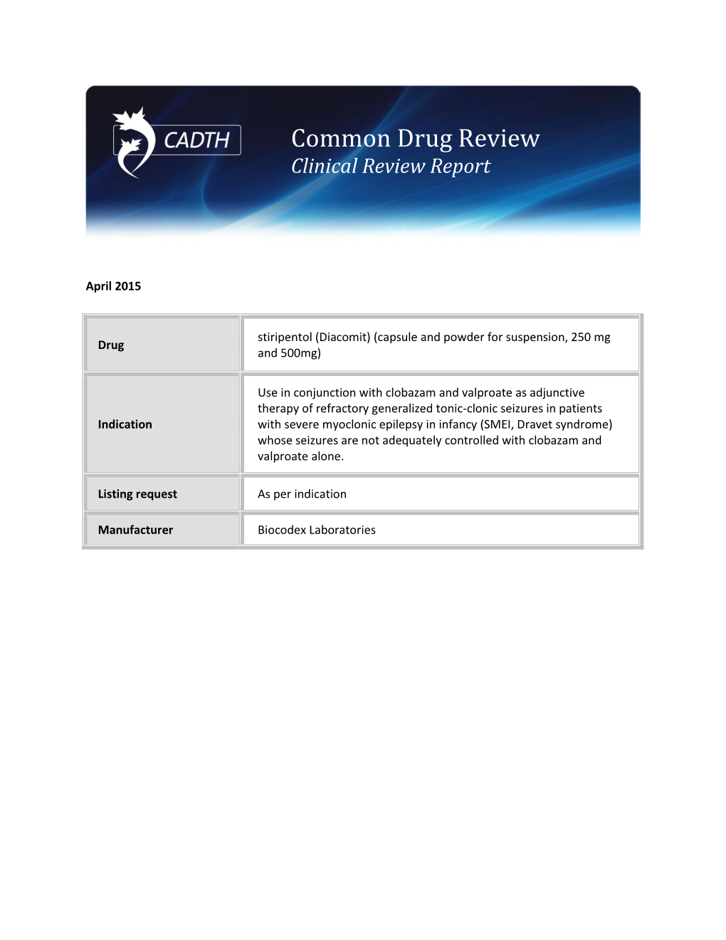 CDR Clinical Review Report on Diacomit (Stiripentol)